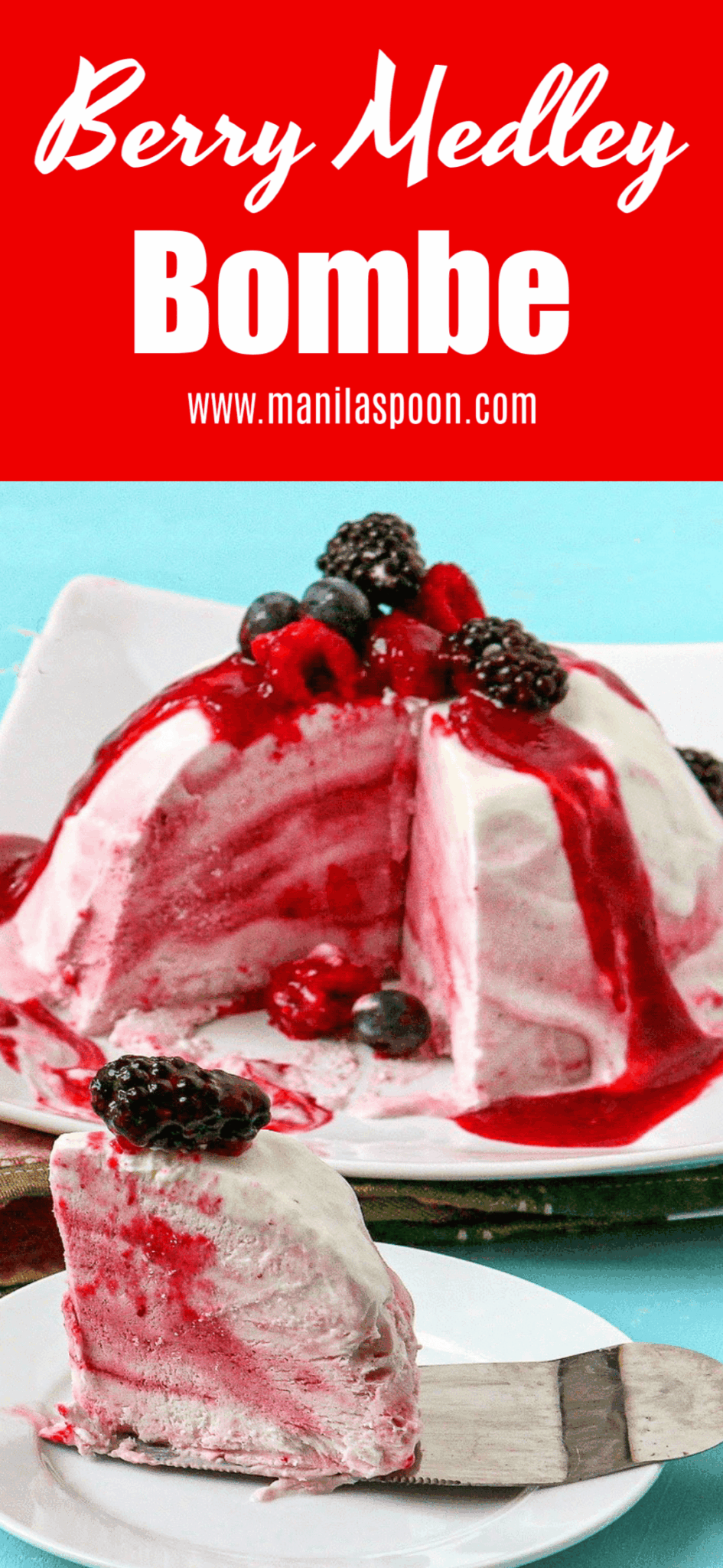 Berry Medley Bombe - Manila Spoon