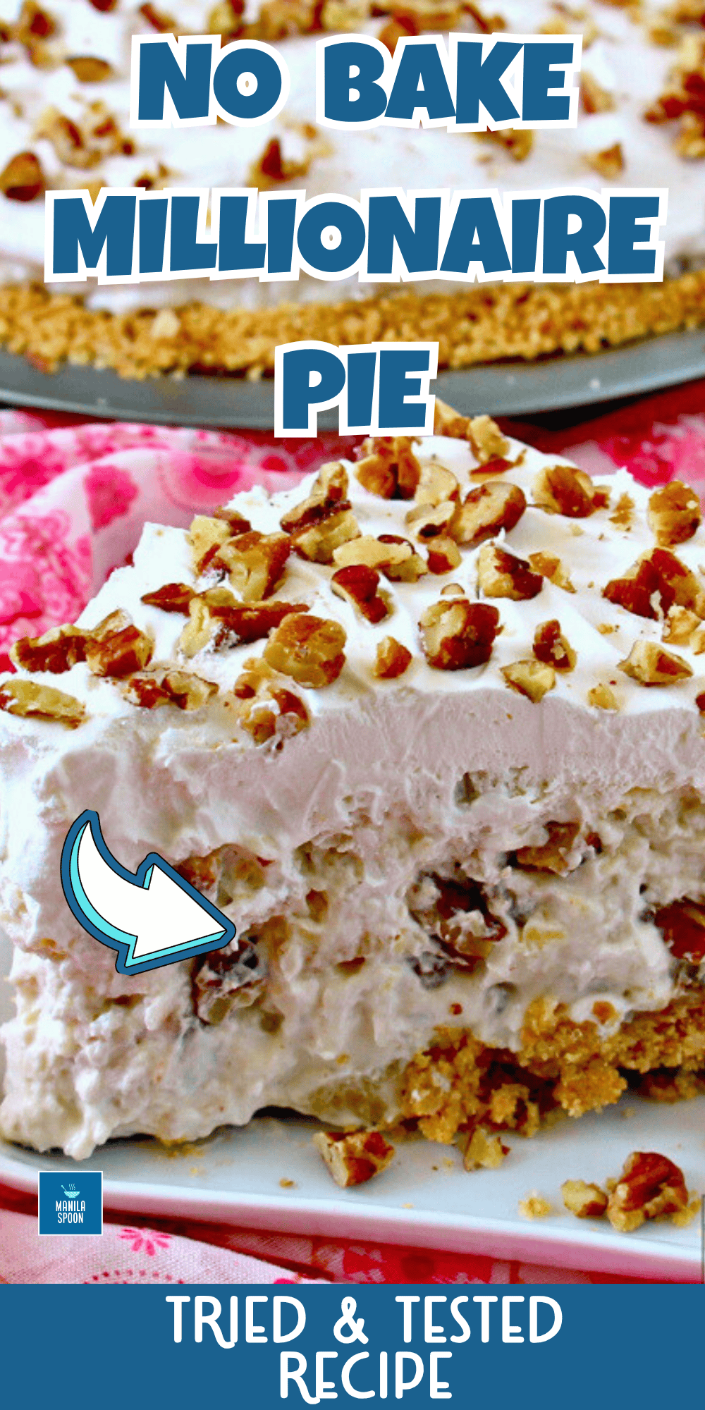In 15 minutes or less you can make this easy and yummy classic pie that's creamy, fruity-sweet, light and no bake, too. We served this in a potluck and it was a huge hit! Perfect for Christmas and New Year celebrations!! | manilaspoon.com Easy No-Bake Millionaire Pie | 15-Minute Creamy Dessert