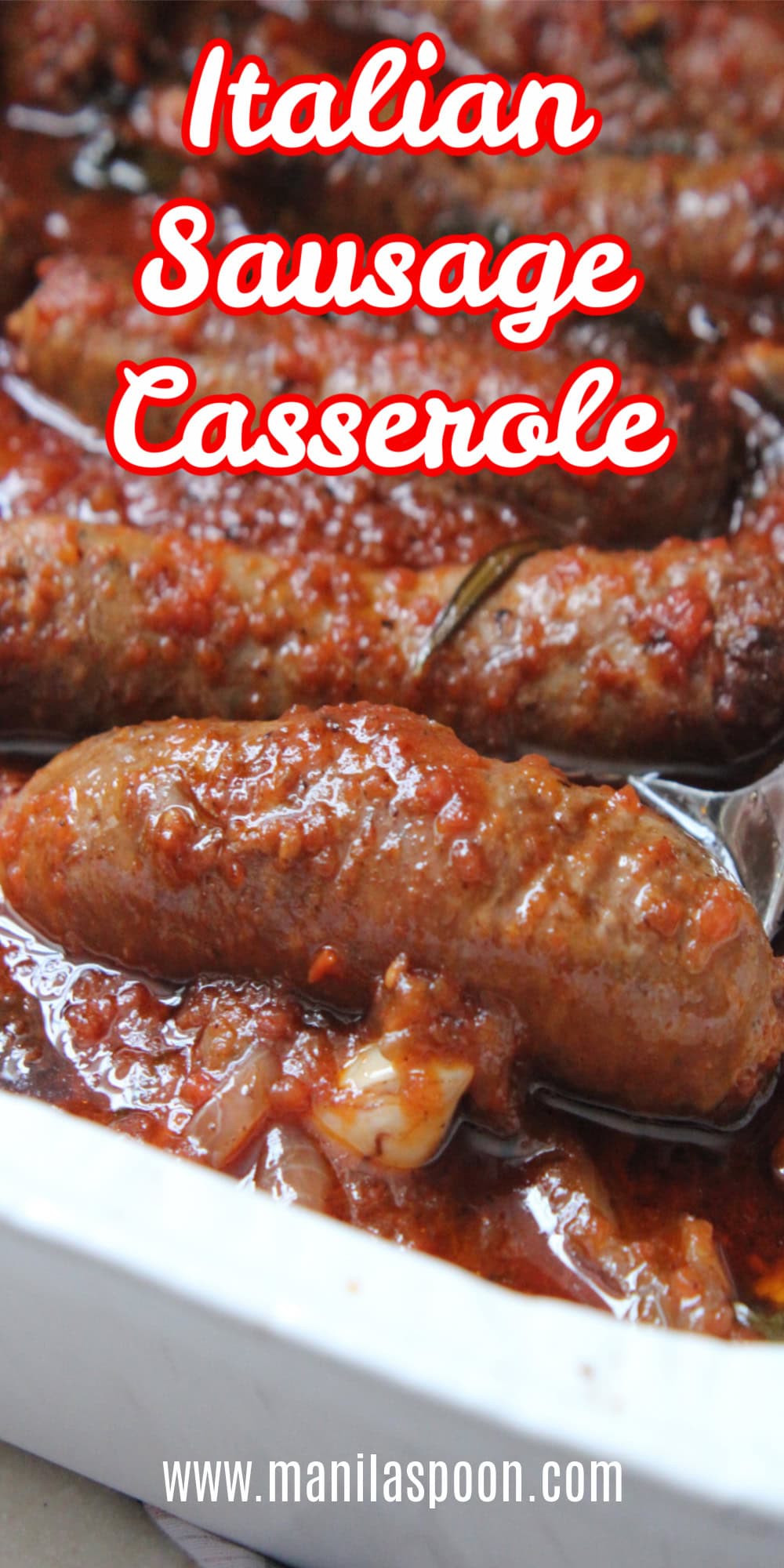 Italian Sausage Casserole Manila Spoon