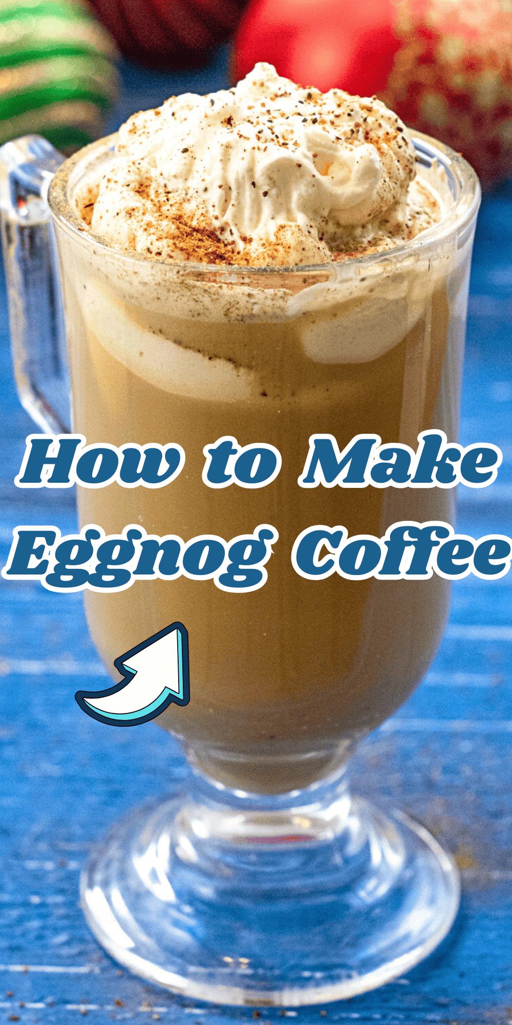 For a delicious holiday-inspired coffee drink, make this super easy and very tasty Eggnog Coffee.  Enjoy on its own or top with whipped cream and sprinkle with cinnamon or nutmeg for that extra festive touch and yumminess! Image pin.
