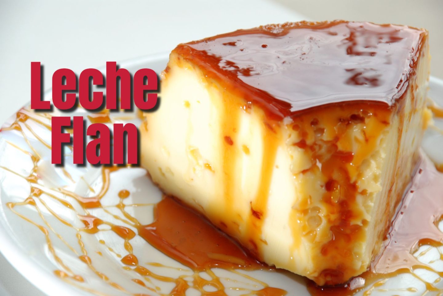 The Philippines and Leche Flan