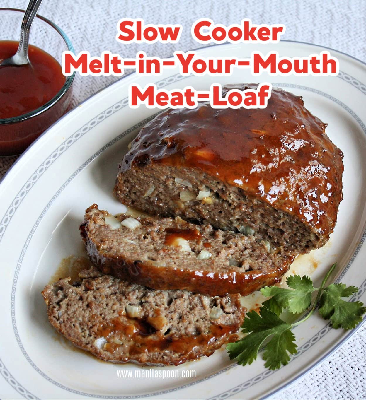 Never bland or dry - this MELT-IN-YOUR-MOUTH MEATLOAF is perfectly made in your SLOW COOKER!